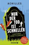 Achilles: Nur der Tod ist schneller - Taschenbuch