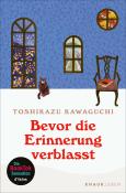 Toshikazu Kawaguchi: Bevor die Erinnerung verblasst - Taschenbuch