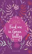 Lilly Lucas: Find me in Green Valley - Taschenbuch