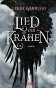 Leigh Bardugo: Das Lied der Krähen - Taschenbuch