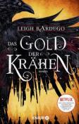 Buchcover von 'Das Gold der Krähen' von Leigh Bardugo. Dunkler Hintergrund mit einem großen schwarzen Vogel und goldenen Schriftzügen.