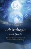 Jan Spiller: Astrologie und Seele - Taschenbuch