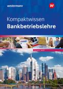 Karl Wolff: Kompaktwissen Bankbetriebslehre - Taschenbuch