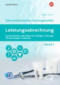 Ingrid Turck: Leistungsabrechnung für die Zahnmedizinische Fachangestellte - Taschenbuch