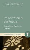 Lisa F. Oesterheld: Im Gotteshaus der Poesie - gebunden