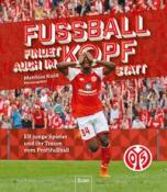 Fußball findet auch im Kopf statt 1 | FSV Mainz 05 - gebunden