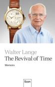 Walter Lange: The Revival of Time - gebunden