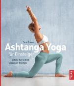 Tara Fraser: Ashtanga Yoga für Einsteiger - Taschenbuch
