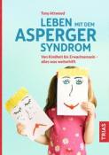 Tony Attwood: Leben mit dem Asperger-Syndrom - Taschenbuch