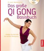 Weizhong Sun: Das große Qi Gong Basisbuch, m. Audio-CD - Taschenbuch