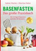 Martina Huber: Basenfasten - Das große Praxisbuch - Taschenbuch