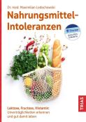 Maximilian Ledochowski: Nahrungsmittel-Intoleranzen - Taschenbuch