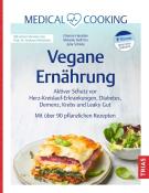 Melanie Dell`Oro: Medical Cooking: Vegane Ernährung - gebunden