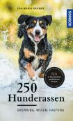 Eva-Maria Krämer: 250 Hunderassen - Taschenbuch