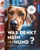 Heike Schmidt-Röger: Was denkt mein Hund? - Taschenbuch