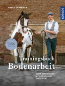 Marius Schneider: Trainingsbuch Bodenarbeit - gebunden