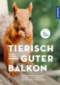 Bärbel Oftring: Tierisch guter Balkon - Taschenbuch
