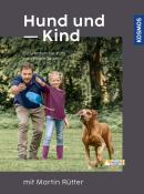 Andrea Buisman: Hund und Kind - mit Martin Rütter - gebunden