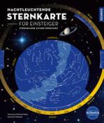 Gerhard Weiland: Nachtleuchtende Sternkarte für Einsteiger