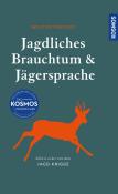 Walter Frevert: Jagdliches Brauchtum und Jägersprache - gebunden