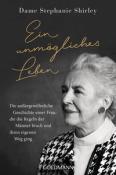 Stephanie Shirley: Ein unmögliches Leben - Taschenbuch
