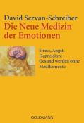 David Servan-Schreiber: Die Neue Medizin der Emotionen - Taschenbuch