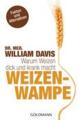 William Davis: Weizenwampe - Taschenbuch
