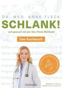 Anne Fleck: Schlank! und gesund mit der Doc Fleck Methode. Bd.2 - Taschenbuch