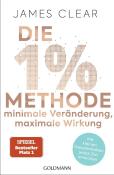 James Clear: Die 1%-Methode - Minimale Veränderung, maximale Wirkung - Taschenbuch