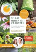 Friederike Grönemeyer: Selbst heilen mit Kräutern - Taschenbuch