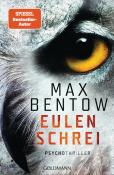 Max Bentow: Eulenschrei - Taschenbuch