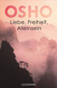 Osho: Liebe, Freiheit, Alleinsein - Taschenbuch