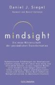 Daniel J. Siegel: Mindsight - Die neue Wissenschaft der persönlichen Transformation - Taschenbuch