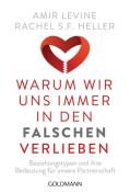 Rachel S. F. Heller: Warum wir uns immer in den Falschen verlieben - Taschenbuch