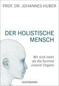 Johannes Huber: Der holistische Mensch - Taschenbuch