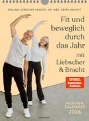 Wochenkalender Fit und beweglich durch das Jahr mit Liebscher & Bracht 2026