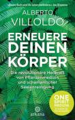 Alberto Villoldo: Erneuere deinen Körper - gebunden