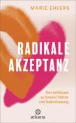 Marie Ehlers: Radikale Akzeptanz - Taschenbuch
