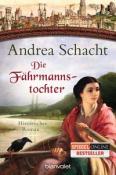 Andrea Schacht: Die Fährmannstochter - Taschenbuch
