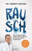 Gernot Rücker: Rausch - gebunden