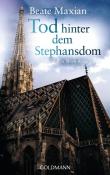 Beate Maxian: Tod hinter dem Stephansdom - Taschenbuch