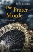 Beate Maxian: Die Prater-Morde - Taschenbuch