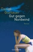 Daniel Glattauer: Gut gegen Nordwind - Taschenbuch