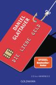 Daniel Glattauer: Die Liebe Geld - Taschenbuch