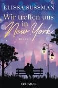 Elissa Sussman: Wir treffen uns in New York - Taschenbuch