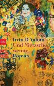 Irvin D. Yalom: Und Nietzsche weinte - Taschenbuch