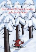 Henrike Wilson: Der kleine Weihnachtsmann geht in die Stadt - gebunden