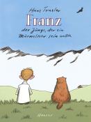 Hans Traxler: Franz - Der Junge, der ein Murmeltier sein wollte - gebunden