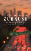 Daniel Schreiber: Zuhause - gebunden