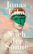 Jonas Eika: Nach der Sonne - gebunden